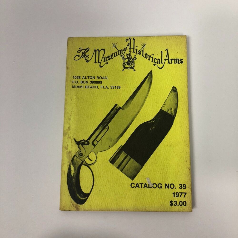 1977 The Museum of Historical Arms Catalog No. 39 Vintage Paperback